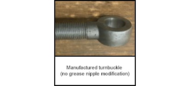 Manufactured turnbuckle (no grease nipple modification)