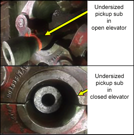 Undersized pickup sub in open elevator (left) and in closed elevator (right)