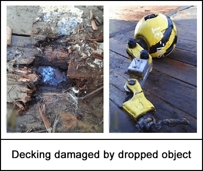 Decking damaged by dropped object