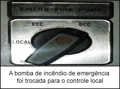 A bomba de incêndio de emergência foi trocada para o controle local