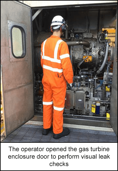 The operator opened the gas turbine enclosure door to perform visual leak checks