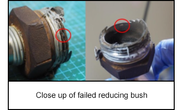 Close up of failed reducing bush